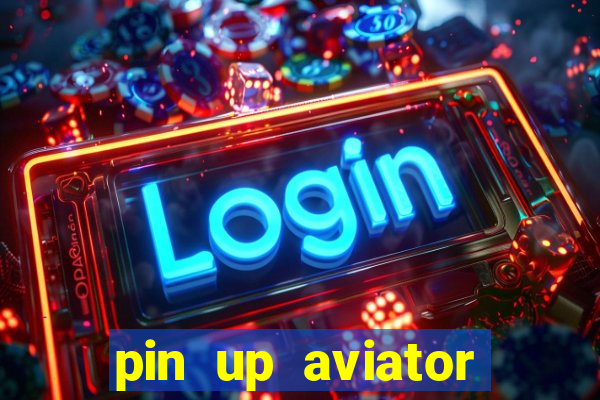 pin up aviator promo code